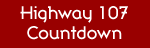 highway 107 countdown